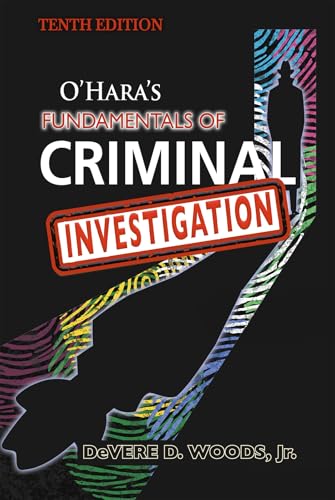 O'Hara's Fundamentals of Criminal Investigation