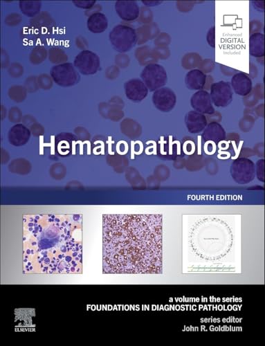 Hematopathology A Volume in the Series: Foundations in Diagnostic Pathology