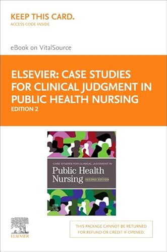 Case Studies for Clinical Judgment in Public Health Nursing(Access Card): Case Studies for Clinical Judgment in Public Health Nursing(Access Card)