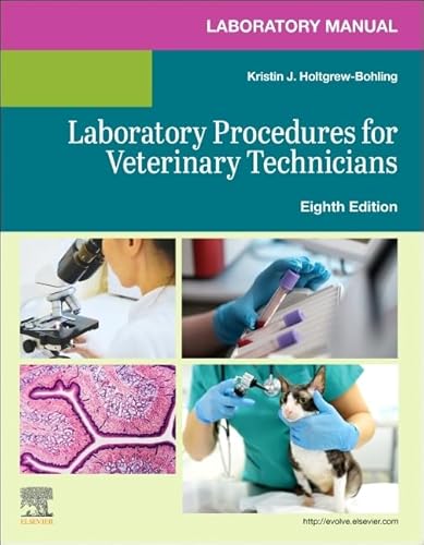 Laboratory Manual for Laboratory Procedures for Veterinary Technicians