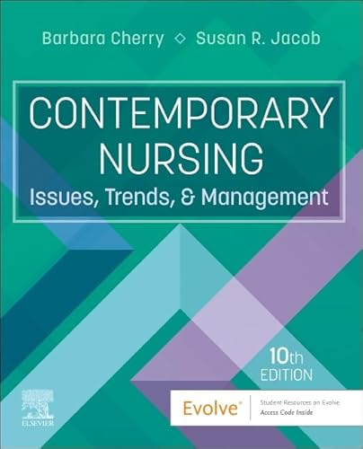Contemporary Nursing: Issues, Trends, & Management