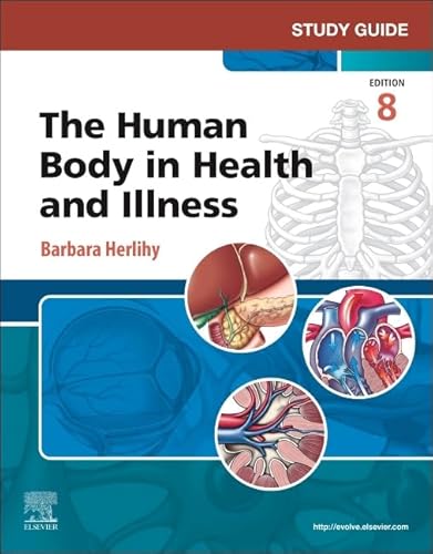 Study Guide for the Human Body in Health and Illness