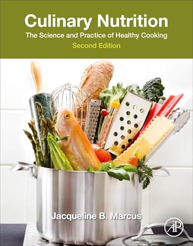 Culinary Nutrition The Science and Practice of Healthy Cooking