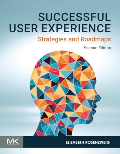 Successful User Experience Strategies and Roadmaps