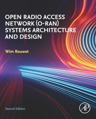 Open Radio Access Network (O-RAN) Systems Architecture and Design