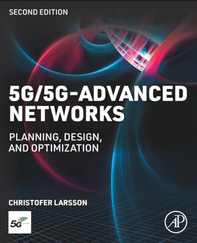5G/5G-Advanced Networks Planning, Design, and Optimization