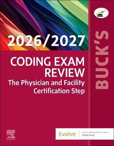 Buck's Coding Exam Review 2026/2027 The Physician and Facility Certification Step