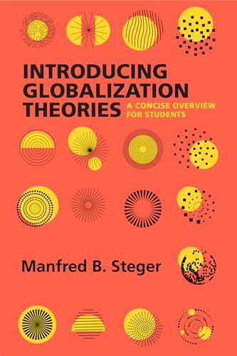 Introducing Globalization Theories A Concise Overview for Students