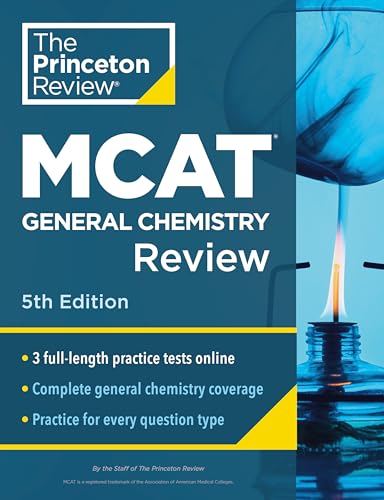 Princeton Review MCAT General Chemistry Review, 5th Edition Complete Content Prep + Practice Tests
