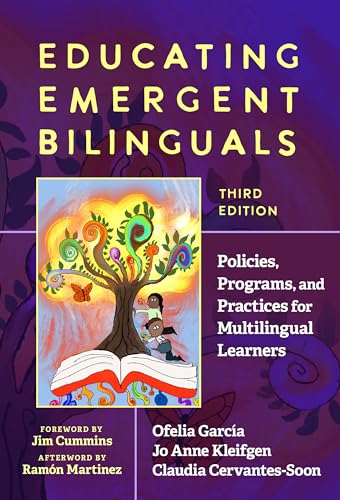Educating Emergent Bilinguals Policies, Programs, and Practices for Multilingual Learners
