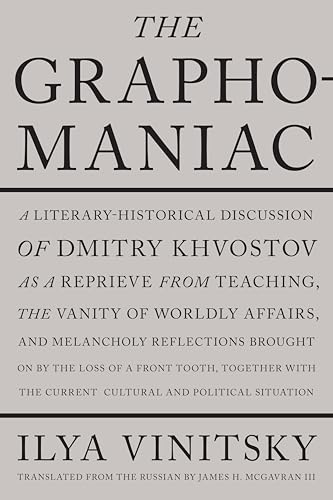The Graphomaniac A Literary-Historical Discussion of Dmitry Khvostov