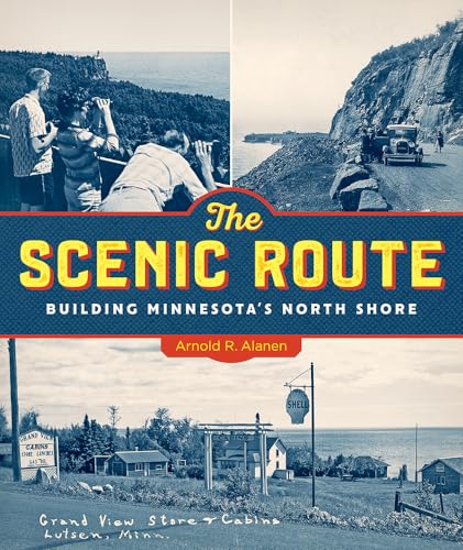 The Scenic Route Building Minnesota's North Shore