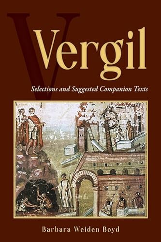 Vergil: Selections and Suggested Companion Texts (Latin Edition)