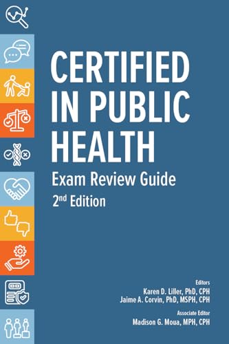 Certified in Public Health Exam Review Guide