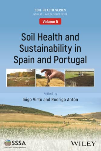 Soil Health and Sustainability in Spain and Portugal