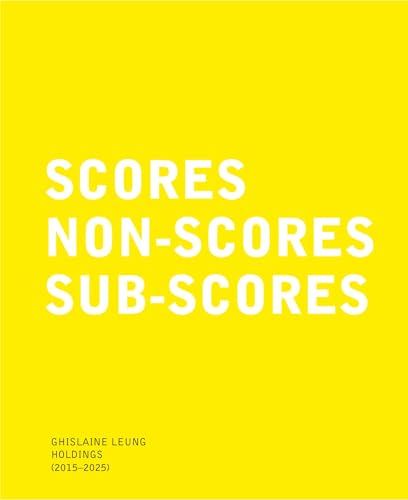 Ghislaine Leung: Holdings (2015-2025): Scores, Non-Scores, Sub-Scores