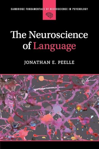 The Neuroscience of Language