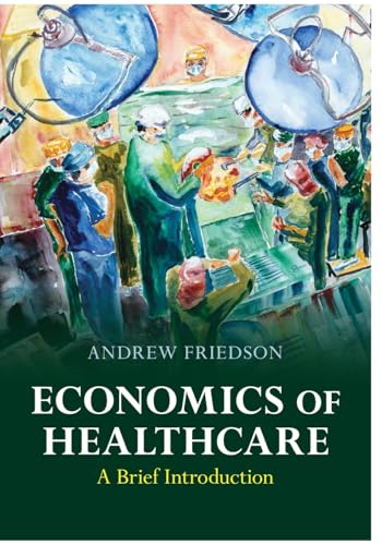 Economics of Healthcare A Brief Introduction