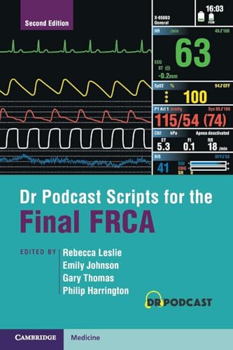 Dr Podcast Scripts for the Final FRCA