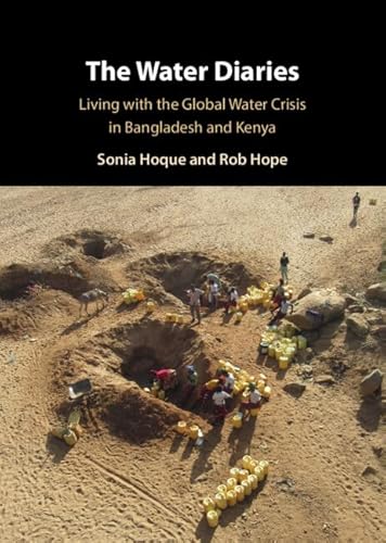 The Water Diaries Living with the Global Water Crisis in Bangladesh and Kenya