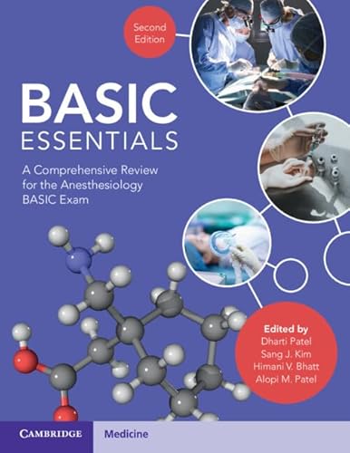 BASIC Essentials A Comprehensive Review for the Anesthesiology BASIC Exam