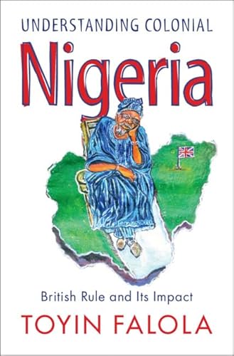 Understanding Colonial Nigeria British Rule and Its Impact