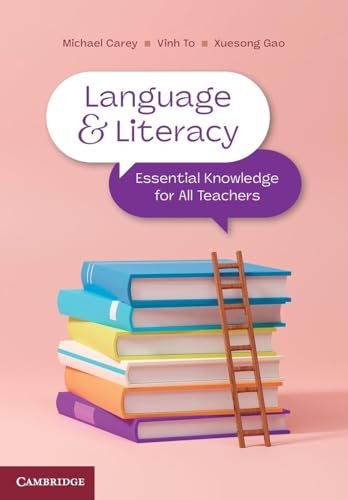 Language and Literacy Essential Knowledge for All Teachers