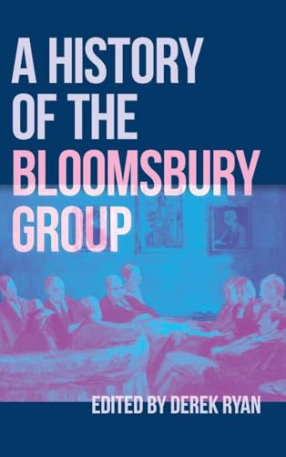 A History of the Bloomsbury Group