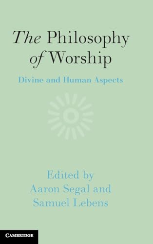 The Philosophy of Worship: Divine and Human Aspects