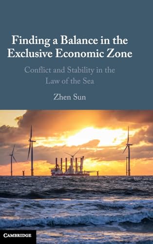 Finding a Balance in the Exclusive Economic Zone: Conflict and Stability in the Law of the Sea
