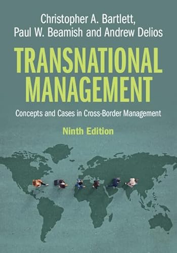 Transnational Management Concepts and Cases in Cross-Border Management