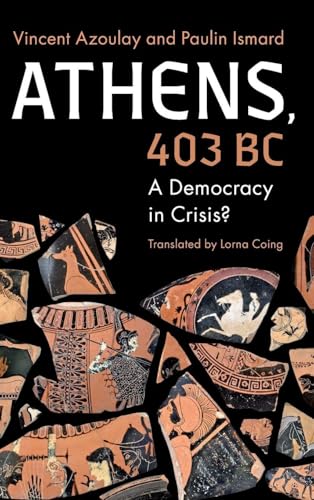 Athens, 403 BC A Democracy in Crisis?