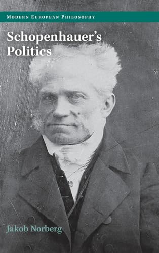 Schopenhauer's Politics (Modern European Philosophy)