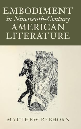Embodiment in Nineteenth-Century American Literature