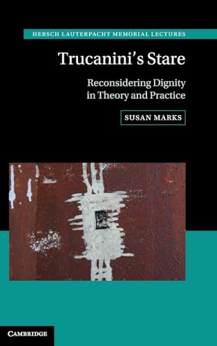 Trucanini's Stare Reconsidering Dignity in Theory and Practice