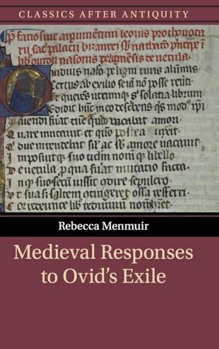 Medieval Responses to Ovid's Exile