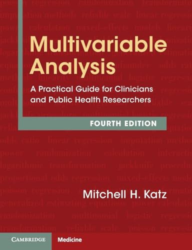 Multivariable Analysis A Practical Guide for Clinicians and Public Health Researchers