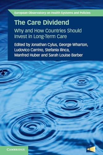 The Care Dividend Why and How Countries Should Invest in Long-Term Care