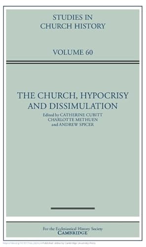 The Church, Hypocrisy and Dissimulation: Volume 60 (Studies in Church History)