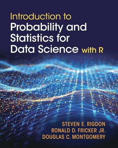 Introduction to Probability and Statistics for Data Science: with R
