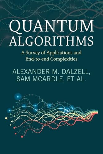 Quantum Algorithms A Survey of Applications and End-to-end Complexities