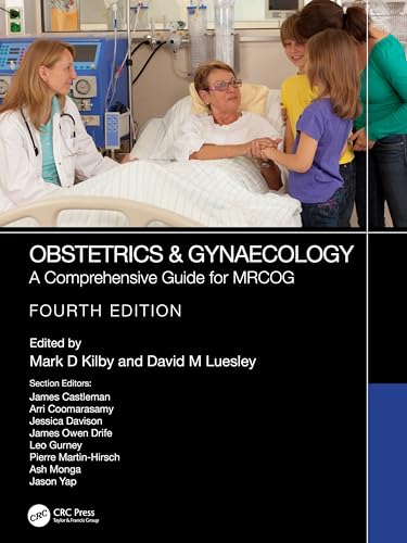 Obstetrics and Gynaecology An Evidence-Based Text for MRCOG