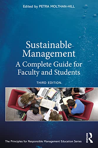 Sustainable Management A Complete Guide for Faculty and Students