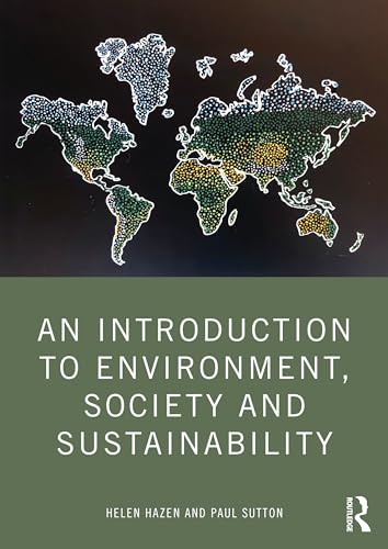 An Introduction to Environment, Society and Sustainability