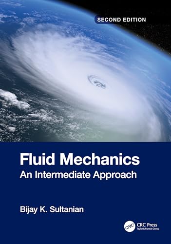 Fluid Mechanics: An Intermediate Approach