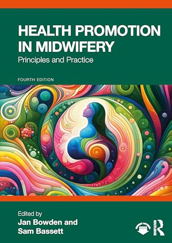 Health Promotion in Midwifery Principles and Practice