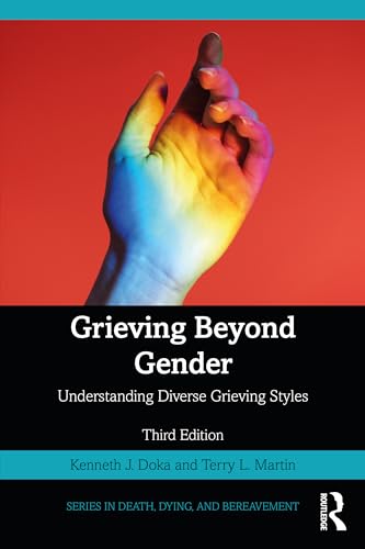 Grieving Beyond Gender Understanding Diverse Grieving Styles
