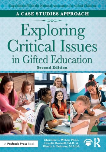 Exploring Critical Issues in Gifted Education A Case Studies Approach