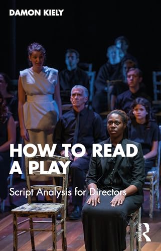 How to Read a Play Script Analysis for Directors