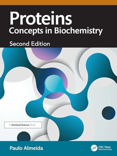 Proteins Concepts in Biochemistry